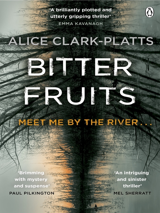 Title details for Bitter Fruits by Alice Clark-Platts - Available